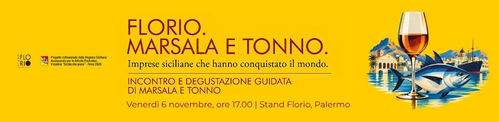 Florio. Marsala e tonno — Stand Florio, venerdì 6 novembre 2026 ore 17.00